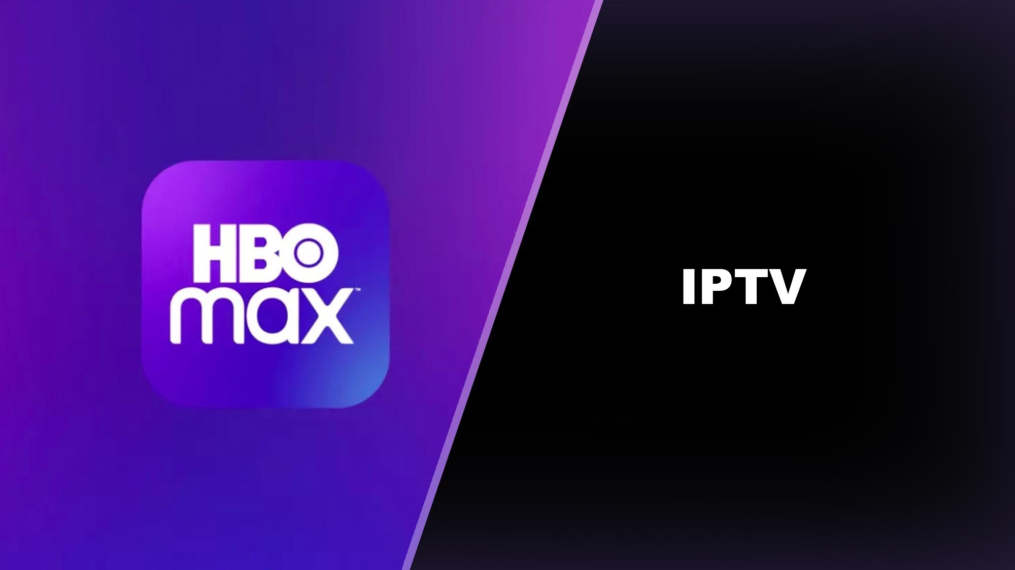 IPTV vs HBO Max: Vale a Pena a Troca?